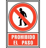 12076-SENAL PROHIBIDO EL PASO 210X297MM PVC ROJO ARCHIVO2000 6174-05 RJ